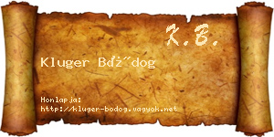 Kluger Bódog névjegykártya
